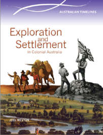 EXPLORATION & SETTLEMENT IN COLONIAL AUSTRALIA