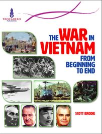 THE WAR IN VIETNAM: BEGINNING TO END