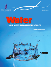 WATER: OUR MOST IMPORTANT RESOURCE
