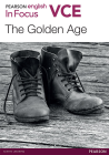 PEARSON ENGLISH VCE IN FOCUS: THE GOLDEN AGE WITH READER+
