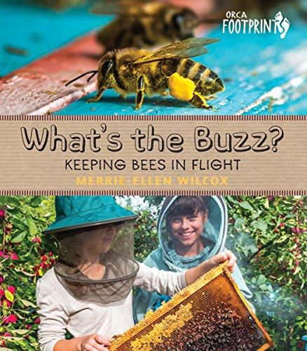 WHAT'S THE BUZZ?: KEEPING BEES IN FLIGHT