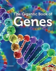 THE GIGANTIC BOOK OF GENES