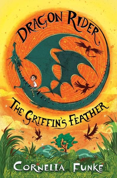 GRIFFIN'S FEATHER: DRAGON RIDER BOOK 2