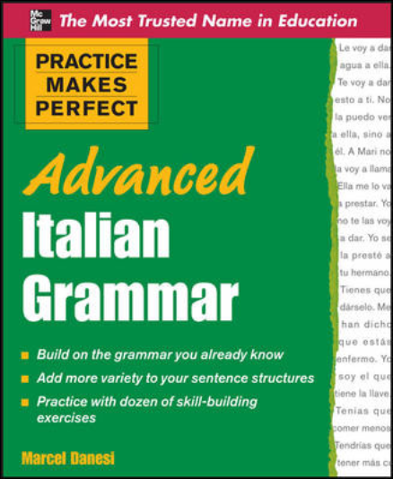 PRACTICE MAKES PERFECT: ADVANCED ITALIAN GRAMMAR