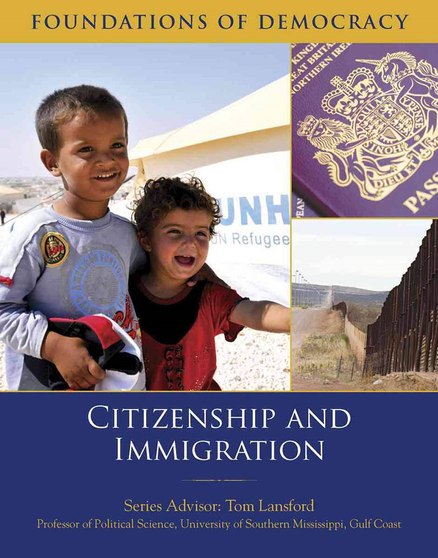 FOUNDATIONS OF DEMOCRACY: CITIZENSHIP AND IMMIGRATION