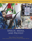 FOUNDATIONS OF DEMOCRACY: SPEECH, MEDIA AND PROTEST