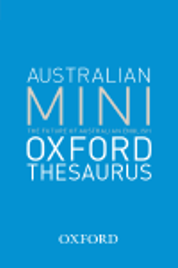 AUSTRALIAN OXFORD MINI THESAURUS