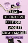 A SEMI-DEFINITIVE LIST OF WORST NIGHTMARES