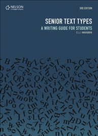 SENIOR TEXT TYPES: A WRITING GUIDE FOR STUDENTS 3E