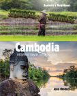 AUSTRALIA'S NEIGHBOURS: CAMBODIA