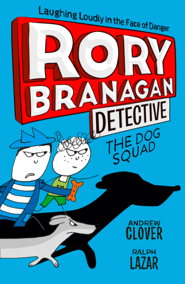 THE DOG SQUAD: RORY BRANAGAN BOOK 2