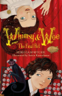 WHIMSY AND WOE: THE FINAL ACT (WHIMSY AND WOE BOOK 2)