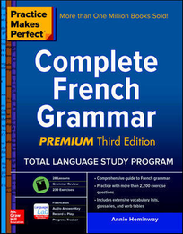 PRACTICE MAKES PERFECT COMPLETE FRENCH GRAMMAR