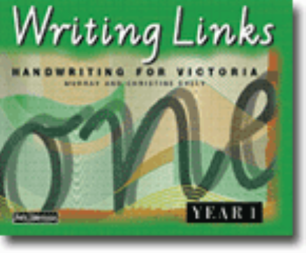 WRITING LINKS: HANDWRITING FOR VICTORIA YEAR 1