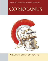 OXFORD SCHOOL SHAKESPEARE CORIOLANUS 