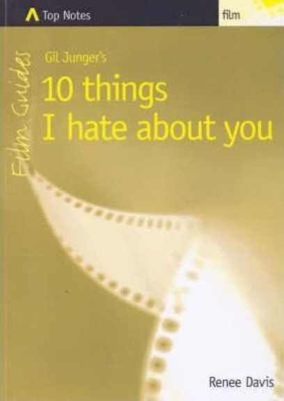 TOP NOTES 10 THINGS I HATE ABOUT YOU