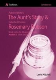 TOP NOTES THE AUNT'S STORY AND ROSEMARY DOBSON 