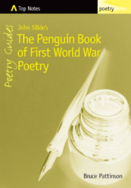 TOP NOTES THE PENGUIN BOOK OF FIRST WORLD WAR POETRY 