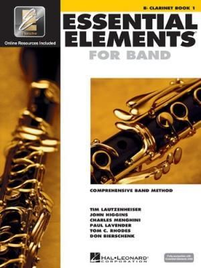 ESSENTIAL ELEMENTS FOR BAND: B FLAT CLARINET BOOK 1