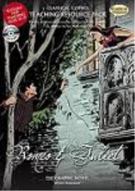 CLASSICAL COMICS TEACHER RESOURCE: ROMEO & JULIET