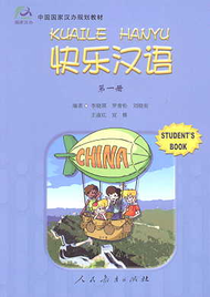 HAPPY CHINESE/KUAI LE HAN YU 1 STUDENT BOOK