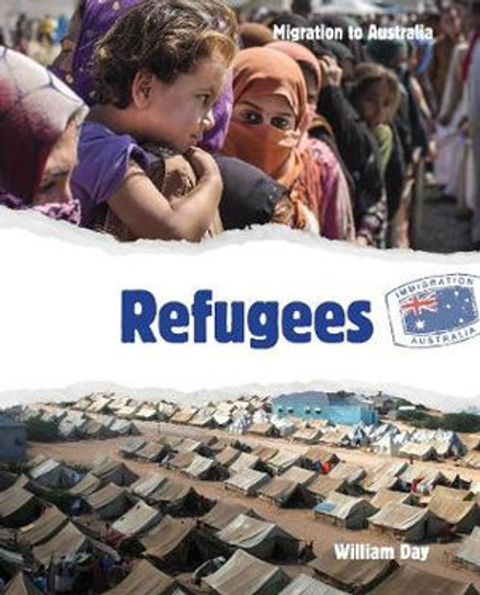 MIGRATION TO AUSTRALIA: REFUGEES