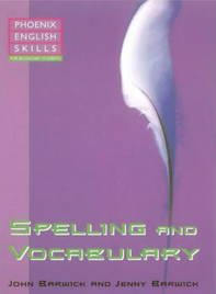 PHOENIX ENGLISH SKILLS FOR SECONDARY STUDENTS: SPELLING AND VOCABULARY 