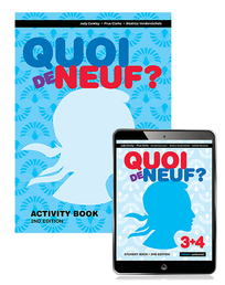 QUOI DE NEUF? 3&4 STUDENT EBOOK + ACTIVITY BOOK 2E