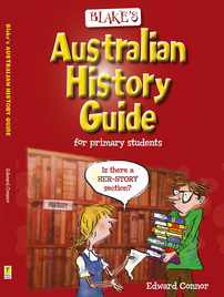 BLAKE'S AUSTRALIAN HISTORY GUIDE: PRIMARY
