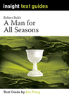 INSIGHT TEXT GUIDE: A MAN FOR ALL SEASONS