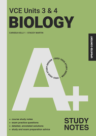 A+ BIOLOGY STUDY NOTES VCE UNITS 3&4 2E