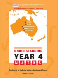 UNDERSTANDING YEAR 4 MATHS: AUSTRALIAN CURRICULUM EDITION