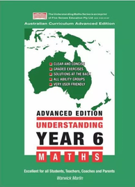 UNDERSTANDING YEAR 6 MATHS ADVANCED: AUSTRALIAN CURRICULUM EDITION