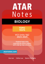 ATAR NOTES VCE: BIOLOGY UNITS 1&2 TOPIC TESTS 2E (2023-2025)
