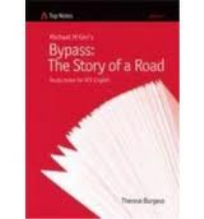 TOP NOTES: BYPASS THE STORY OF A ROAD