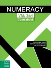 NUMERACY VOCATIONAL MAJOR UNITS 3&4: COURSEBOOK (2024)