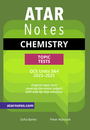 ATAR NOTES QUEENSLAND (QCE): CHEMISTRY UNITS 3&4 TOPIC TESTS 2E (2023-2025)