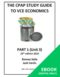 THE CPAP STUDY GUIDE TO VCE ECONOMICS PART 1 (UNIT 3) 18E EBOOK (No printing or refunds. Check product description before purchasing) (eBook Only)