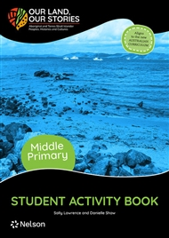 OUR LAND, OUR STORIES STUDENT ACTIVITY BOOK MIDDLE PRIMARY