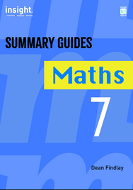 INSIGHT SUMMARY GUIDES: MATHS YEAR 7 PRINT + EBOOK