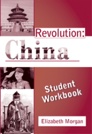 REVOLUTION: CHINA STUDENT WORKBOOK