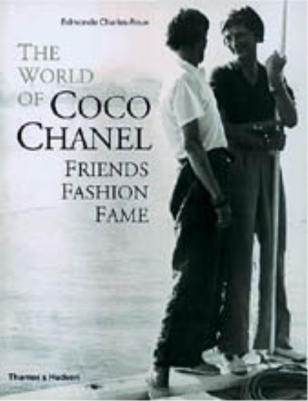 WORLD OF COCO CHANEL: FRIENDS, FASHION & FAME