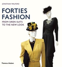 FORTIES FASHION: FROM SIREN SUITS TO THE NEW LOOK