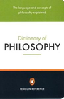 THE PENGUIN DICTIONARY OF PHILOSOPHY