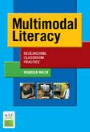 MULTIMODAL LITERACY: RESEARCHING CLASSROOM PRACTICE