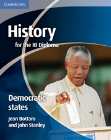 HISTORY FOR THE IB DIPLOMA: DEMOCRATIC STATES
