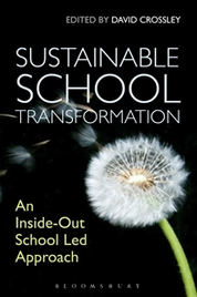 SUSTAINABLE SCHOOL TRANSFORMATION: AN INSIDE-OUT LED APPROACH