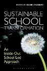 SUSTAINABLE SCHOOL TRANSFORMATION: AN INSIDE-OUT LED APPROACH