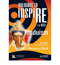 RELIGIONS TO INSPIRE: HINDUISM TEACHER RESOURCE BOOK