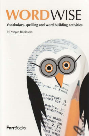 WORDWISE: VOCABULARY, SPELLING, & WORD BUILDING ACTIVITES